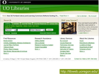 http://libweb.uoregon.edu/ 
