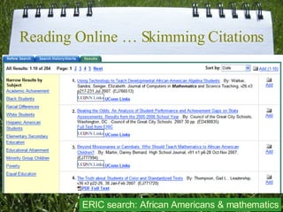 Reading Online … Skimming Citations ERIC search: African Americans & mathematics 
