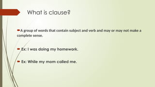 Clause 26.pptx types of clause, explaining and example | PPTX