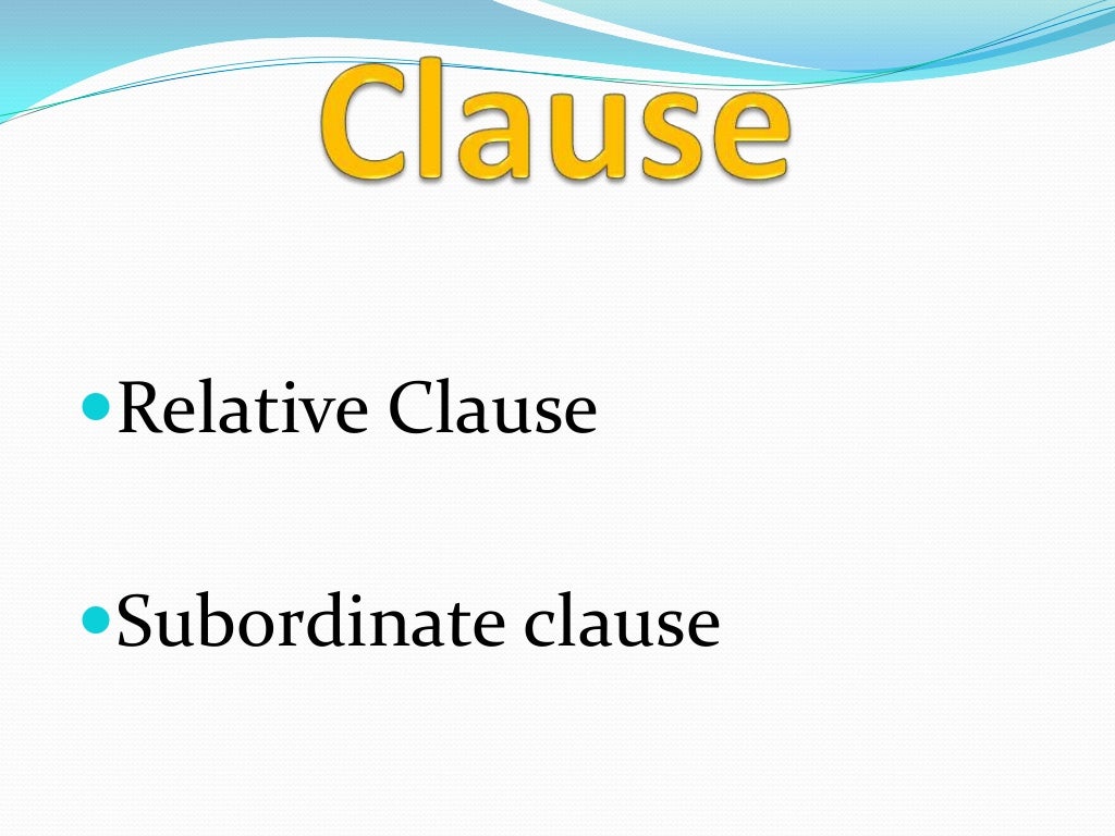 Clause modifiers