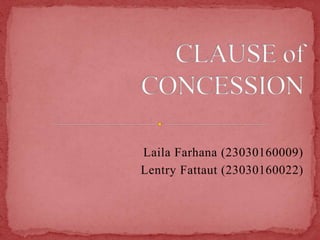 Laila Farhana (23030160009)
Lentry Fattaut (23030160022)
 