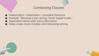 Exploring Clause Types: Understanding Independent and Dependent Clauses ...