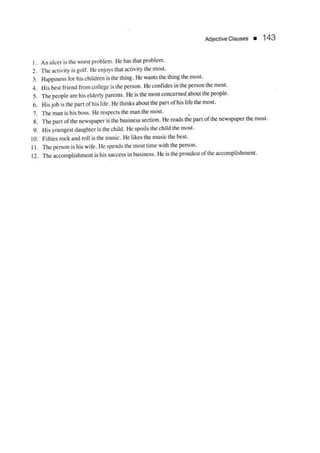 Relative Clauses: The Hard Way