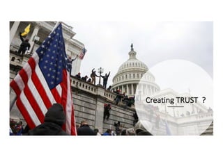 C
Cr
re
ea
at
ti
in
ng
g T
TR
RU
US
ST
T ?
?
 