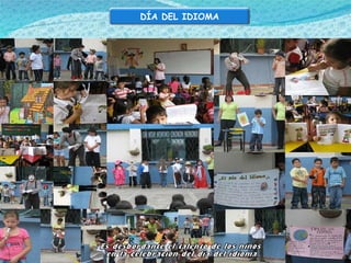 DÍA DEL IDIOMA 