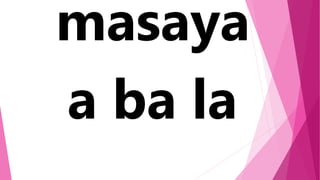 masaya
a ba la
