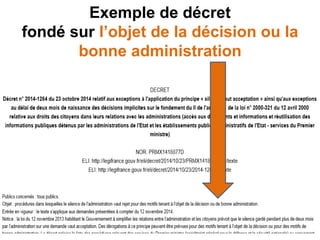 Exemple de décret
fondé sur l’objet de la décision ou la
bonne administration
 