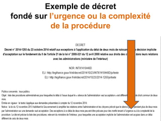 Exemple de décret
fondé sur l’urgence ou la complexité
de la procédure
 