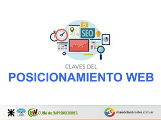 POSICIONAMIENTO WEB
CLAVES DEL
 
