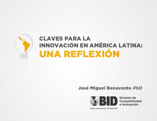 Claves para la innovacion en América Latina