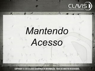 Mantendo
Acesso
 