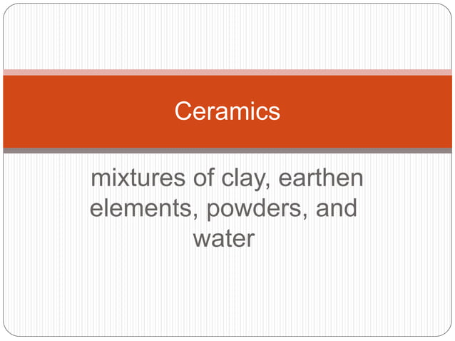 Process of Clay | PPTX