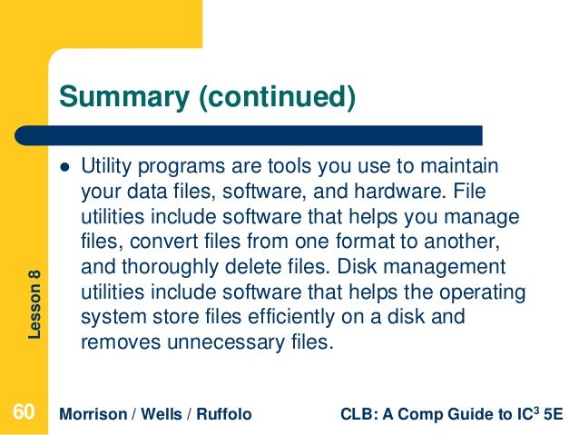 computer literacy lesson 8 which utility removes redundancies in a file to reduce the file size