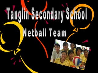 Tanglin Secondary School Netball Team 