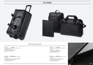 49
RHOMBE
Rhombe
Sac à dos - Backpack
320 x 420 x 80 mm
Housse nylon / Nylon bag
3 LTR418Rhombe
Trolley - Trolley
595 x 330 x 290 mm
Housse nylon / Nylon bag
1 LTT418
Rhombe A4
Conférencier A4 - Conference folder A4
242 x 332 x 20 mm
Housse nylon / Nylon bag
2 LTF418 Rhombe
Porte-documents - Document bag
380 x 275 x 85 mm
Housse nylon / Nylon bag
4 LTD418
1
2
3
4
49
 