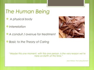 Theory of Human Caring | PPT