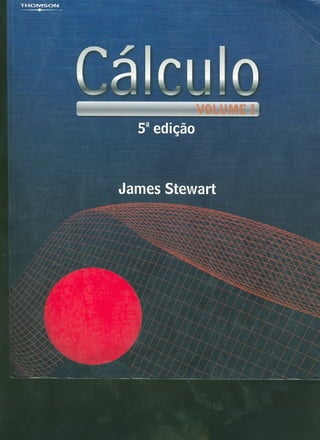 Cálculo   volume 1 (em português) - james stewart