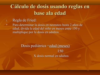Calculo de dosis pediatricas | PPT