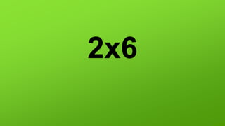 2x6
 