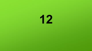 12
 