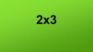 2x3
 