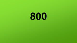 800
 