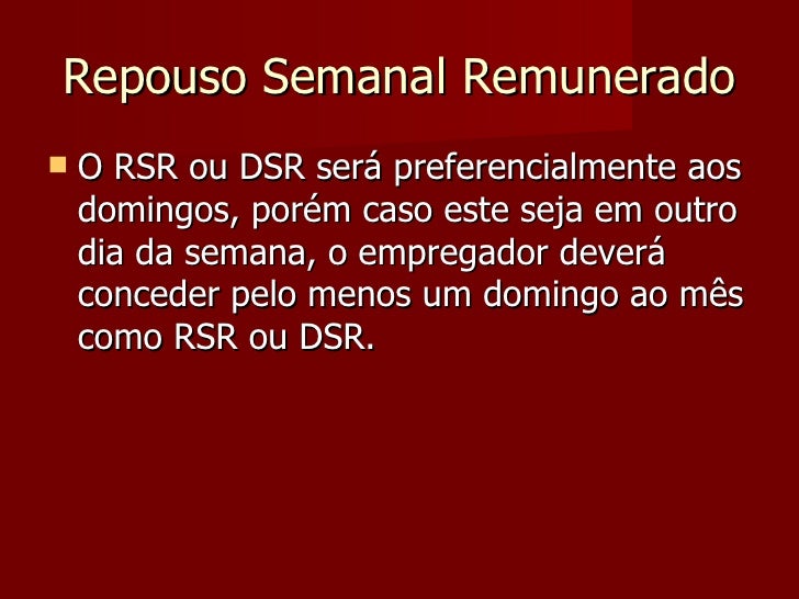 A Respeito Do Repouso Semanal Remunerado Considere