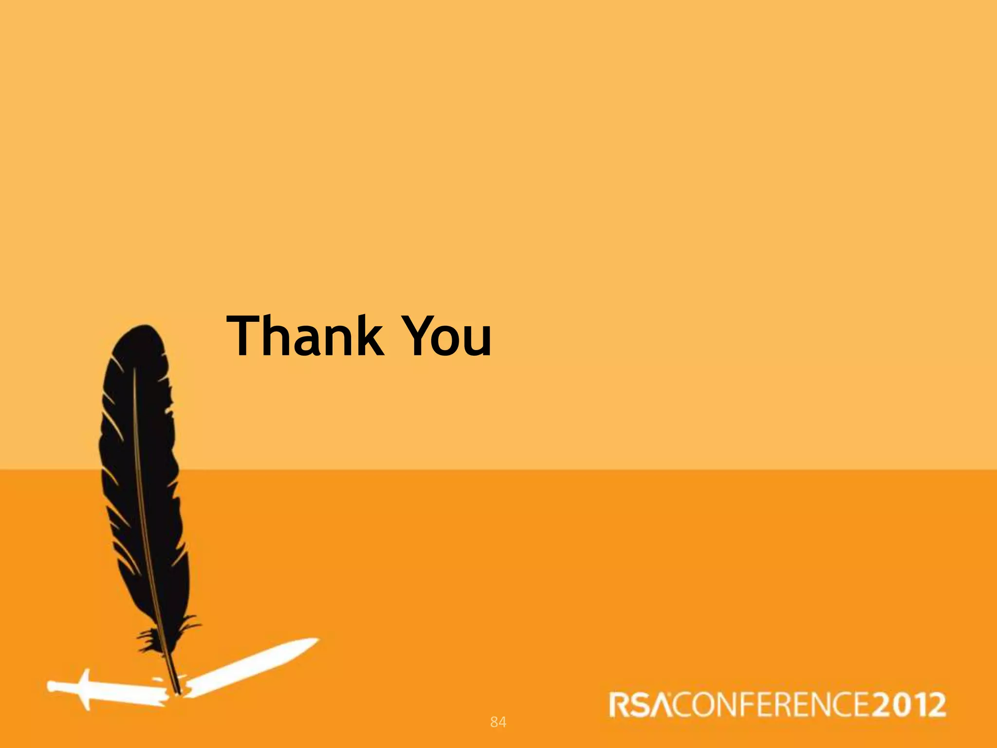 Thank You




        84
 