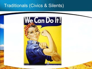 Traditionals (Civics & Silents)