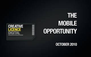CLD MOBILE OPPORTUNITY OCTOBER 2010