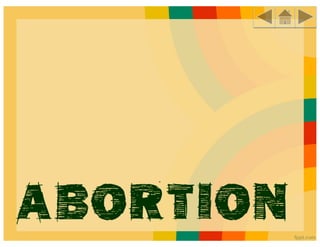 Abortion
 