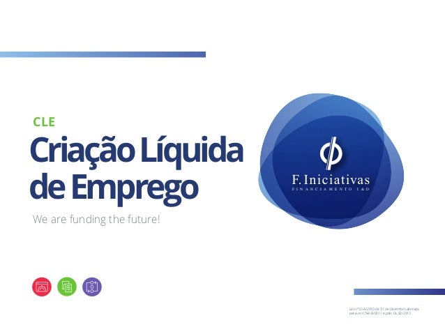 F I N A N C I A M E N T O I & D
Lei n.º55-A/2010 de 31 de Dezembro alterada
pela Lei n.º64-B/2011 e pelo DL 82/2013
We are...