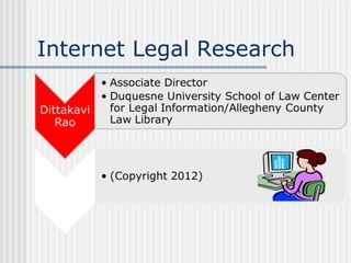 Internet Legal Research
 
