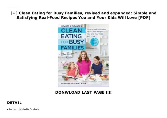 Clean Eating For Busy Families Revised And Expanded Simple And