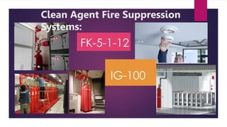 Clean Agent System Components Clean Agent Fire Suppression Systems.pptx