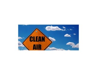 Clean air 