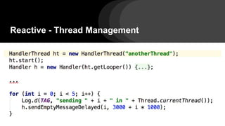 Reactive - Thread Management
 