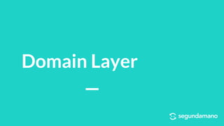 Domain Layer
 