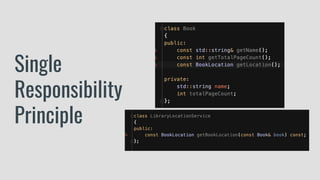 Single
Responsibility
Principle
 