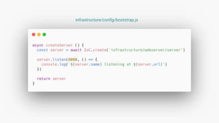 infrastructure/config/bootstrap.js
 
