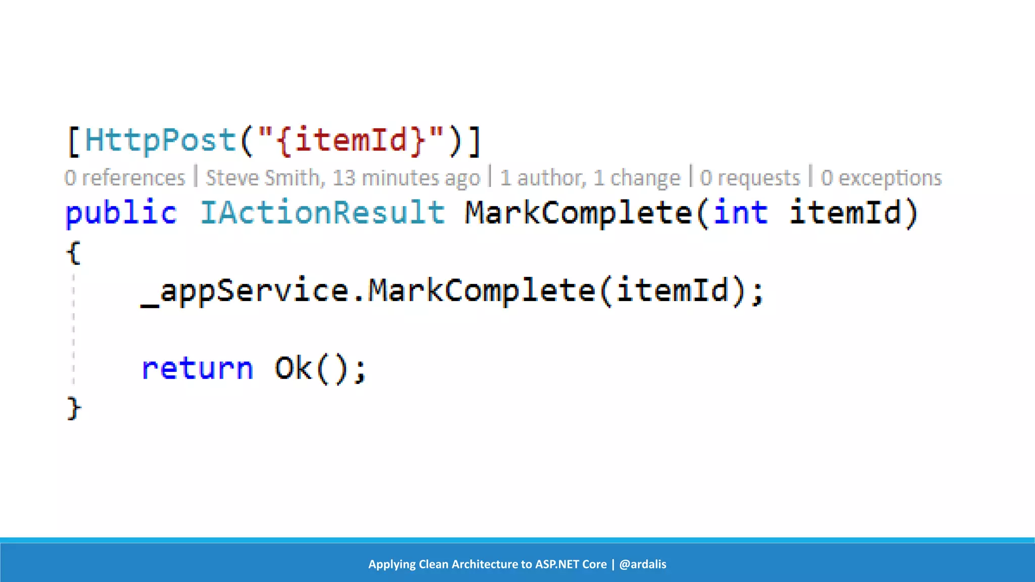 Applying Clean Architecture to ASP.NET Core | @ardalis
 