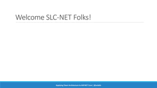 Clean architecture with asp.net core by Ardalis Slide 2