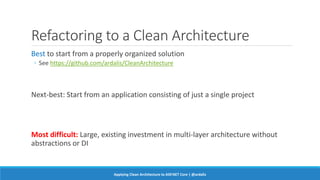 Clean architecture with asp.net core by Ardalis Slide 52