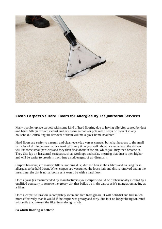 Clean Carpets Vs Hard Floors For Allergies By Lcs Janitorial Services