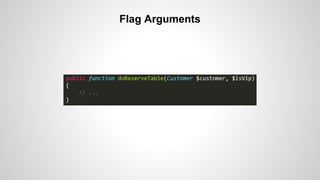 Flag Arguments

 