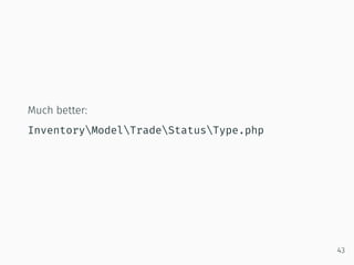 Much better:
InventoryModelTradeStatusType.php
43
 