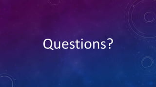 Questions?
 