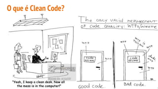 O que é Clean Code?
 