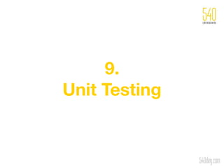 9.
Unit Testing
 