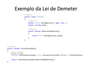 Exemplo da Lei de Demeter
 